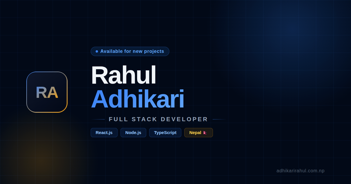 Rahul Adhikari | Full Stack Developer Nepal
